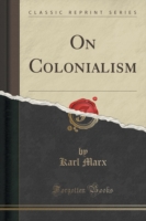 On Colonialism (Classic Reprint)