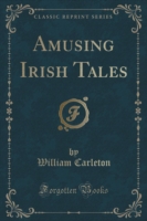 Amusing Irish Tales (Classic Reprint)
