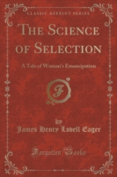 Science of Selection