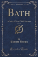 Bath, Vol. 2 of 3