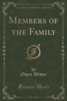 Members of the Family (Classic Reprint)