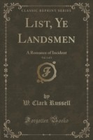 List, Ye Landsmen, Vol. 1 of 3