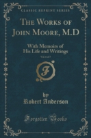 Works of John Moore, M.D, Vol. 6 of 7