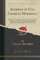Address of Col. Charles Marshall