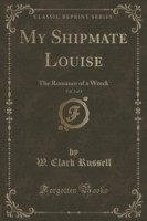 My Shipmate Louise, Vol. 3 of 3