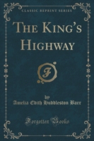 King's Highway (Classic Reprint)