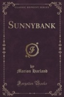 Sunnybank (Classic Reprint)