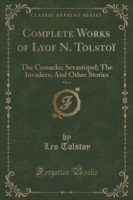 Complete Works of Lyof N. Tolstoi, Vol. 6