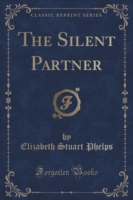 Silent Partner (Classic Reprint)
