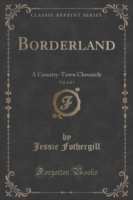 Borderland, Vol. 2 of 3