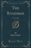 Bondman, Vol. 1 of 3