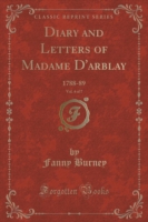 Diary and Letters of Madame D'Arblay, Vol. 4 of 7