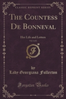 Countess de Bonneval, Vol. 1 of 2