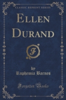 Ellen Durand (Classic Reprint)