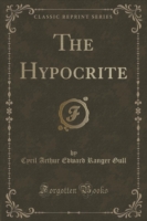 Hypocrite (Classic Reprint)