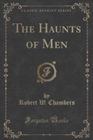 Haunts of Men (Classic Reprint)