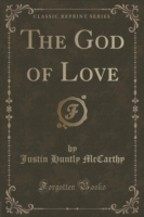 God of Love (Classic Reprint)