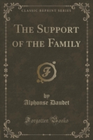 Support of the Family (Classic Reprint)