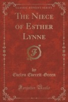 Niece of Esther Lynne (Classic Reprint)