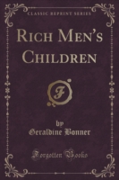 Rich Men's Children (Classic Reprint)