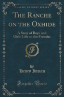 Ranche on the Oxhide