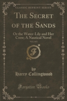 Secret of the Sands, Vol. 2 of 2