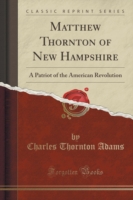 Matthew Thornton of New Hampshire