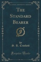 Standard Bearer (Classic Reprint)