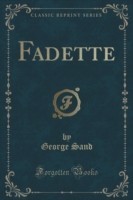 Fadette (Classic Reprint)