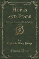 Hopes and Fears, Vol. 2 of 2