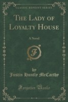 Lady of Loyalty House