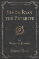 Simon Ryan the Peterite (Classic Reprint)