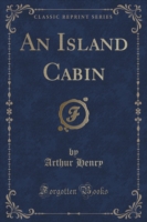 Island Cabin (Classic Reprint)