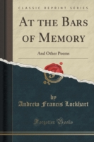 At the Bars of Memory