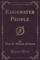 Edgewater People (Classic Reprint)