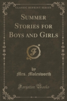 Summer Stories for Boys and Girls (Classic Reprint)