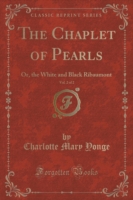 Chaplet of Pearls, Vol. 2 of 2