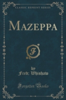 Mazeppa (Classic Reprint)