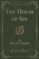 House of Sin (Classic Reprint)