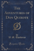 Adventures of Don Quixote (Classic Reprint)