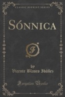 Sonnica (Classic Reprint)