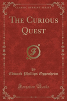 Curious Quest (Classic Reprint)
