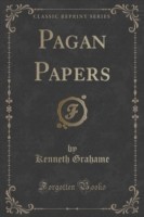 Pagan Papers (Classic Reprint)