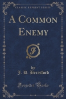 Common Enemy (Classic Reprint)