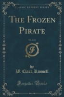 Frozen Pirate, Vol. 2 of 2 (Classic Reprint)