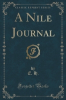 Nile Journal (Classic Reprint)