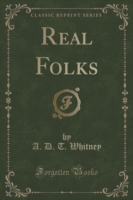 Real Folks (Classic Reprint)