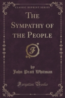 Sympathy of the People (Classic Reprint)