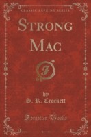 Strong Mac (Classic Reprint)