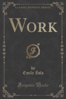 Work (Classic Reprint)